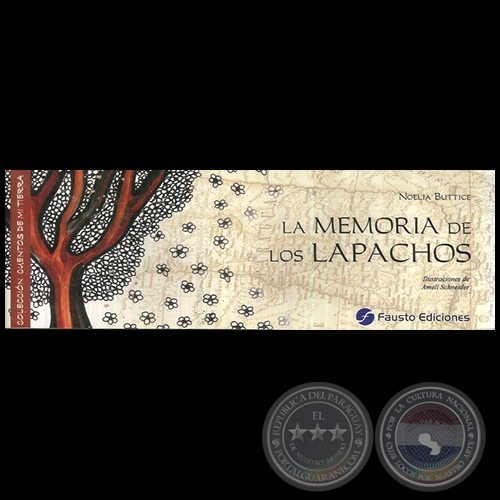 LA MEMORIA DE LOS LAPACHOS - Ilustracin: AMELI SCHNEIDER - Ao 2011